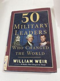 50 military leaders  who changed the world50位改變世界的軍事領(lǐng)導(dǎo)人
