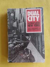 Dual City : Restructuring New York: Restructuring of New York 全新未开封