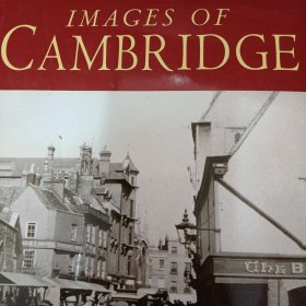 IMAGES OF CAMBRIDGE 剑桥百年图像 （20世纪摄影图片英文版）