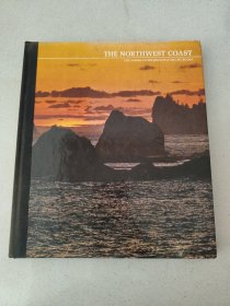The Northwest Coast:The American Wilderness【12开精装 英文原版】（西北海岸：美国荒野）