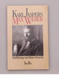 Jaspers: Max Weber 马克斯·韦伯