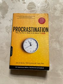 Procrastination：Why You Do It, What to Do About It Now