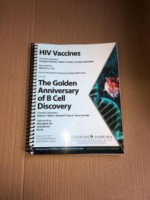 HIV Vaccines The Golden Anniversary of B Cell Discovery