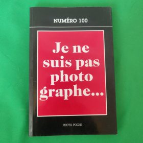 Je ne suis pas photographe