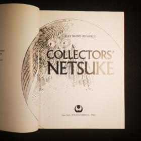 Collectors Netsuke (Raymond Bushell)【根付 日本美术 工艺】收藏者的根付