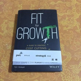 Fit for Growth A Guide to Strategic Cost Cutting, Restructuring, and Renewal