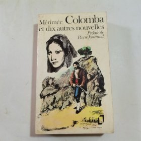 32开：merimee colomba et dix autres nouvelles (梅里美·科隆巴和其他十个短篇小说)