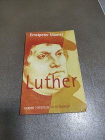 Ernstpeter Maurer Luther：恩斯特彼得·毛雷尔·路德