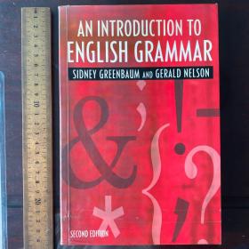 An introduction to English grammar Sidney Nelson students college complete Cambridge Oxford英文原版