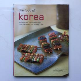 THE FOOD OF KOREA   英文韩国食谱 韩国菜谱  精装