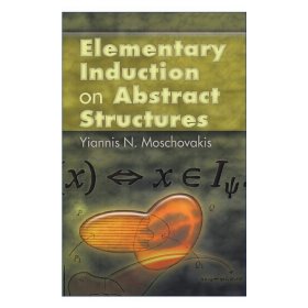 Elementary Induction on Abstract Structures (Dover Books on Mathematics)