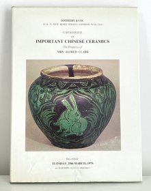 伦敦苏富比 1975年《克拉克夫人藏重要的中国瓷器》 1975年3月25日 Mrs. Alfred Clark 专场