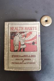 THE HEALTH SERIES OF PHYSIOLOGY AND HYGIENE HEALTH HABITS