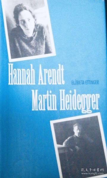 Arendt/ heidegger and 阿伦特与海德格尔 英文原版精装