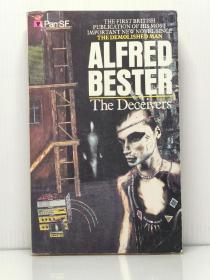 美国科幻大师 阿尔弗雷德·贝斯特 《骗子》The Deceivers by Alfred Bester  [ Pan 1983年初版 ]（美国科幻小说）英文原版书