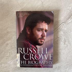 RUSSELL CROWE⁚THE BIOGRAPHY
