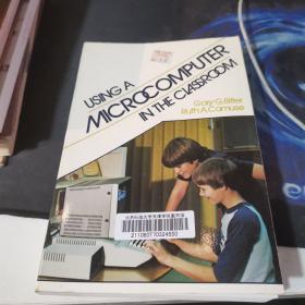 USING A MICROCOMPUTER IN THE CLASSROOM