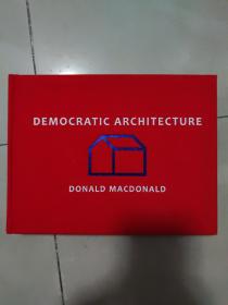 DEMOCRATIC  ARCHITECTURE  DONALD  MACDONALD