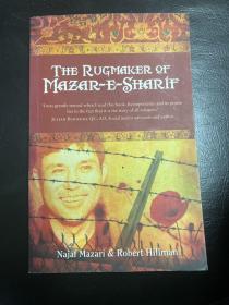 THE RUGMAKER OF MazaR-E-SHARÍF