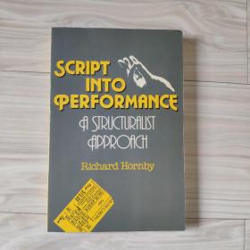 Script Into Performance   A Structuralist Approach  脚本到性能 结构主义方法