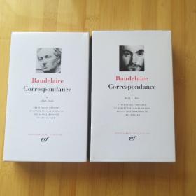 LA PLEIADE / Charles Baudelaire：Correspondance (complet les 2 tomes) 夏尔·波德莱尔《通信集》(两册全) 七星文库 法语原版