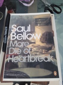 More Die of Heartbreak Saul Bellow 索尔 贝娄 英文原版 更多的人死于心碎