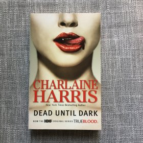 Dead Until Dark (Sookie Stackhouse Series : Book 1)  英文小说