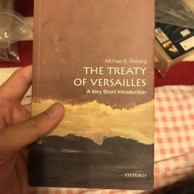 The treaty of versailles   a very short introduction  Oxford series牛津通识系列