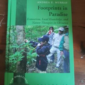 英文原版Footprints in Paradise: Ecotourism, Local Knowledge, and Nature Therapies in Okinawa