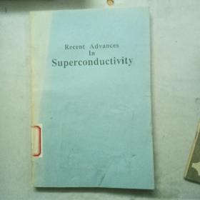 Recent Advances in Superconductivity（超导电性的最新进展）英文版