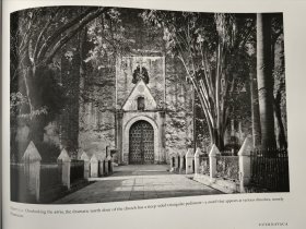 Early Churches of Mexico: An Architect's View 墨西哥早期的教堂建筑：建筑师视角