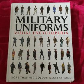 MILITARY UNIFORMS VISUAL ENCYCLOPEDIA（军装视觉百科全书  大16开）