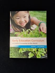 EarlyEducationCurriculum:AChild'sConnectiontotheWorld