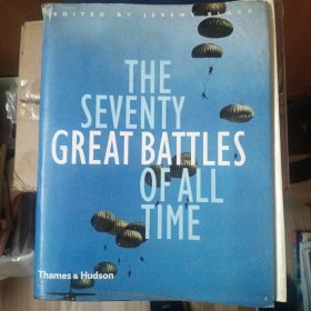 THE SEVENTY GREAT BATTLES OF ALL TIME