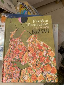 Fashion Illustration 1930 to 1979 bazaar （1930年至1979年的时装插画集）