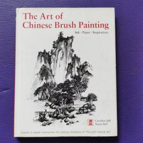 The Art of Chinese Brush Painting: Ink * Paper * Inspiration 中国水墨画：纸墨精神