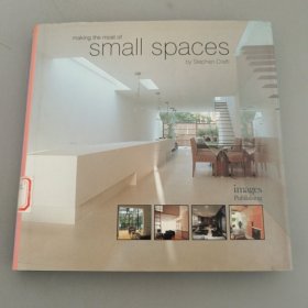 Making the Most of Small Spaces