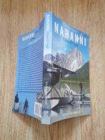 NAHANNI Then &  Now