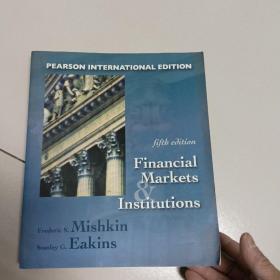 FINANCIAL MARKETS INSTITUTIONS【FIFTH EDITION】【大16开英文原版】