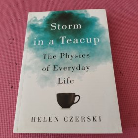 Storm in a Teacup: The Physics of Everyday Life