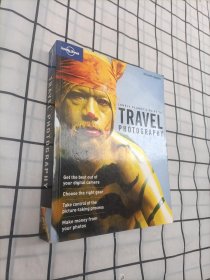 Lonely Planet: Travel Photography孤独星球：旅行摄影