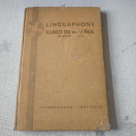 【LINGUAPHONE  CURSO  DE  ESPANOL（灵格风西班牙语教程）】（精装32开，私藏有大量兰笔勾划和眉批）