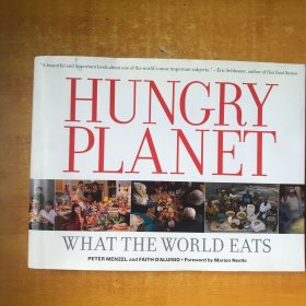 HUNGRY PLANET； What the World Eats【大16开横开本  】