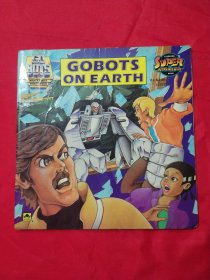 GOBOTS ON EARTH