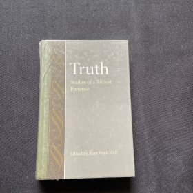 TRUTH STUDIES OF A ROBUST PRESENCE