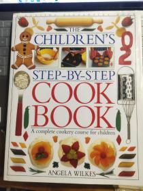 The Children's Step-By-Step Cook Book（英文原版 非常清晰图文版）精装12K+书衣