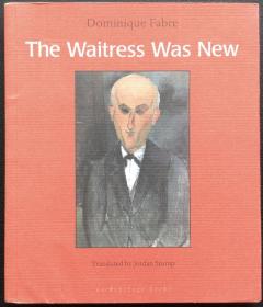 Dominique Fabre《The Waitress Was New》