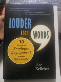 Louder Than Words: 10 Practical Employee Engagement -steps that drive results