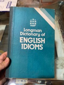 Longman Dictionary of English Idioms【英文版】朗曼英语成语辞典