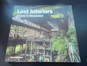 现货Lost Interiors 被遗忘的室内 Beauty in Desolation 废弃建筑摄影作品